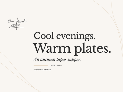 An Autumn Tapas Supper for Four: A Menu You Can Prepare in Stages — Casa Manolo