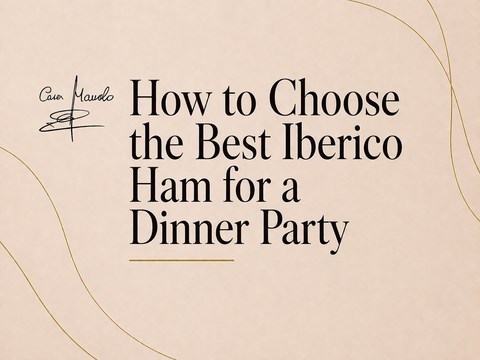 How to Choose the Best Iberico Ham for a Dinner Party