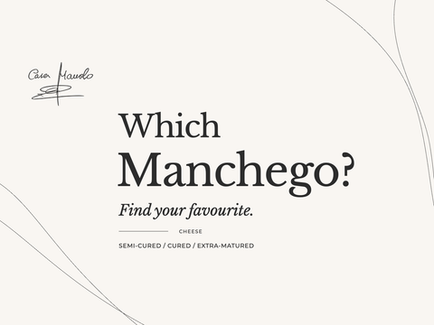 Which Manchego? Find your favourite. semi-cured, cured, extra-matured. Casa Manolo guide.