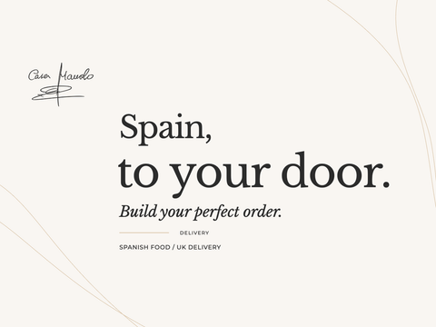 Spain, to your door. Build your perfect order. spanish food, uk delivery. Casa Manolo guide.