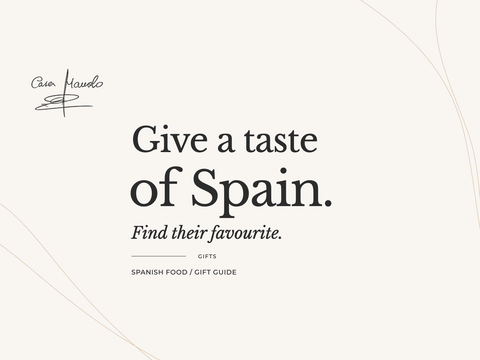Give a taste of Spain. Find their favourite. spanish food, gift guide. Casa Manolo guide.