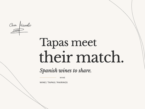 Tapas meet their match. Spanish wines to share. wine, tapas, pairings. Casa Manolo guide.