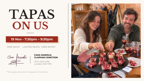 Tapas on Us at Casa Manolo Clapham Junction, November 19 2026, 7:30pm–9:30pm. Free entry; limited seats.